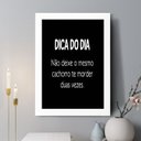 Ver imagem 2 de Quadro Decorativo Dica do Dia 33x24cm:moldura Branca