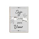 Ver imagem 1 de Placa MDF Seja Livre para Voar Frase Motivacional A4 FS1
