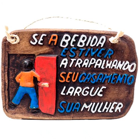 Placa de Churrasco Decorativa - Cantinho do Churrasco - Bebida, Casamento e Mulher