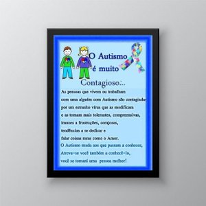 Quadro Decorativo o Autismo É Contagioso 45x34cm - com Vidro:madeira Branca