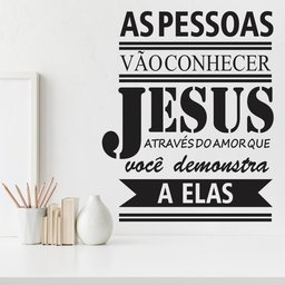 Adesivo de Parede Decorativo Frase Motivacional As Pessoas Vão Conhecer Jesus - 2