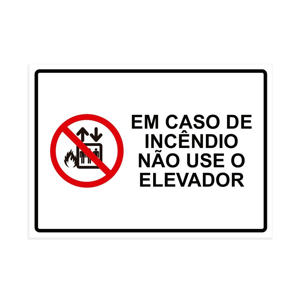 Placa de Sinalização Proibido Usar Elevador - 1