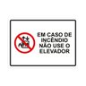 Placa de Sinalização Proibido Usar Elevador - 1