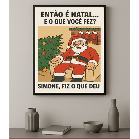 Quadro Decorativo Humor Natalino - Simone 45x34cm - com Vidro:moldura Preta