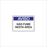 Placa - Não fume nesta Área  - 20cm x 15cm - 1