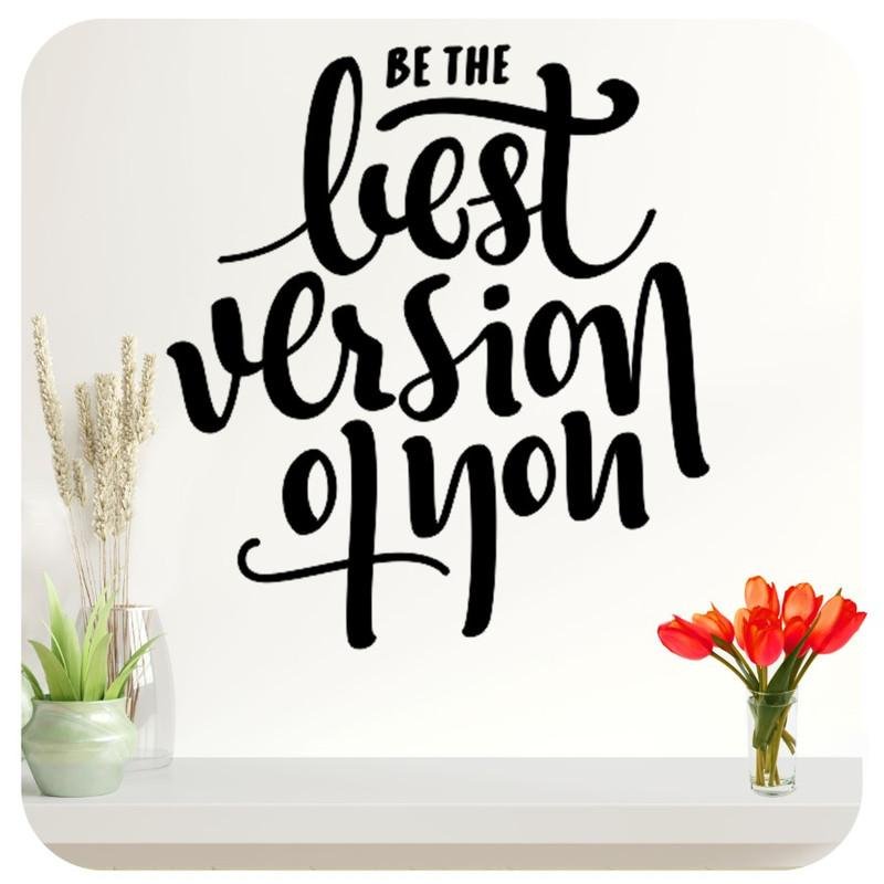 Adesivo Parede Frase Be The Best Version 1 | MadeiraMadeira