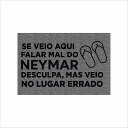 TAPETE DIVERTIDO, SE VEIO AQUI FALAR MAL DO NEYMAR, VEIO NO LUGAR ERRADO. - 2