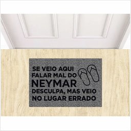 TAPETE DIVERTIDO, SE VEIO AQUI FALAR MAL DO NEYMAR, VEIO NO LUGAR ERRADO. - 1