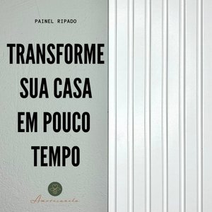 Painel Ripado em Barra 270x87cm (2,34m²) MDF AMORECANELA DECOR