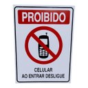 Ver imagem 1 de Placa de Sinalização Proibido Celular Ao Entrar Desligue