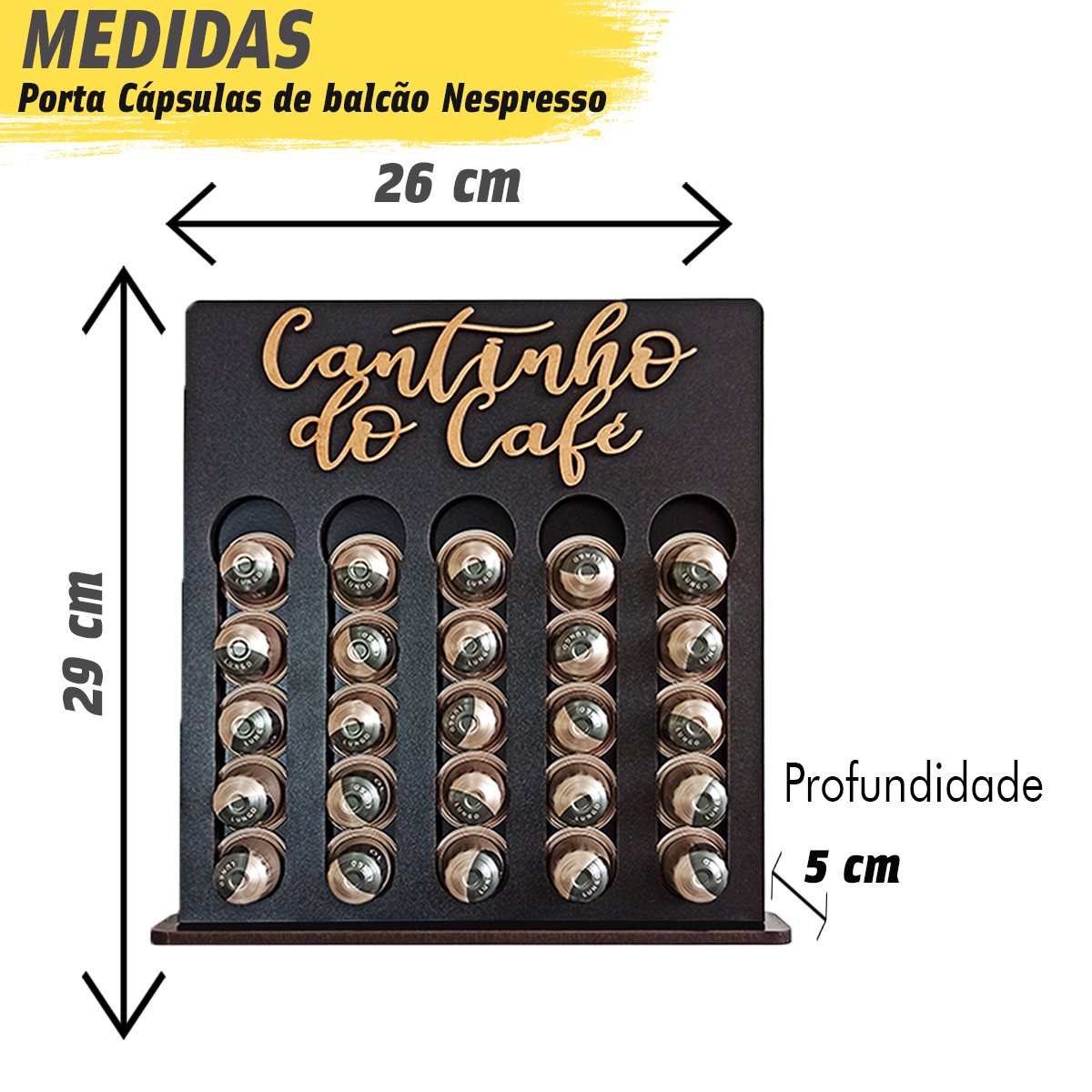 Porta Cápsulas Nespresso 26x29 Cantinho do Café PR - 4