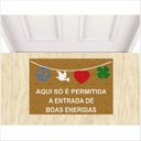 Ver imagem 1 de TAPETE CAPACHO AQUI SÓ ENTRA BOAS ENERGIAS.