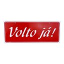 Ver imagem 1 de Placa de Sinalização Volto Ja 10x25 Cm Vermelho