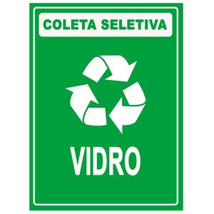 Placa Coleta Seletiva Condomínio Material Reciclável - Vidro Reciclável 15x20cm Tacolado 03 Unidades