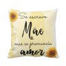 Almofada Presente Mãe Aniversário Dia das Mães - Amor de Mãe - 1