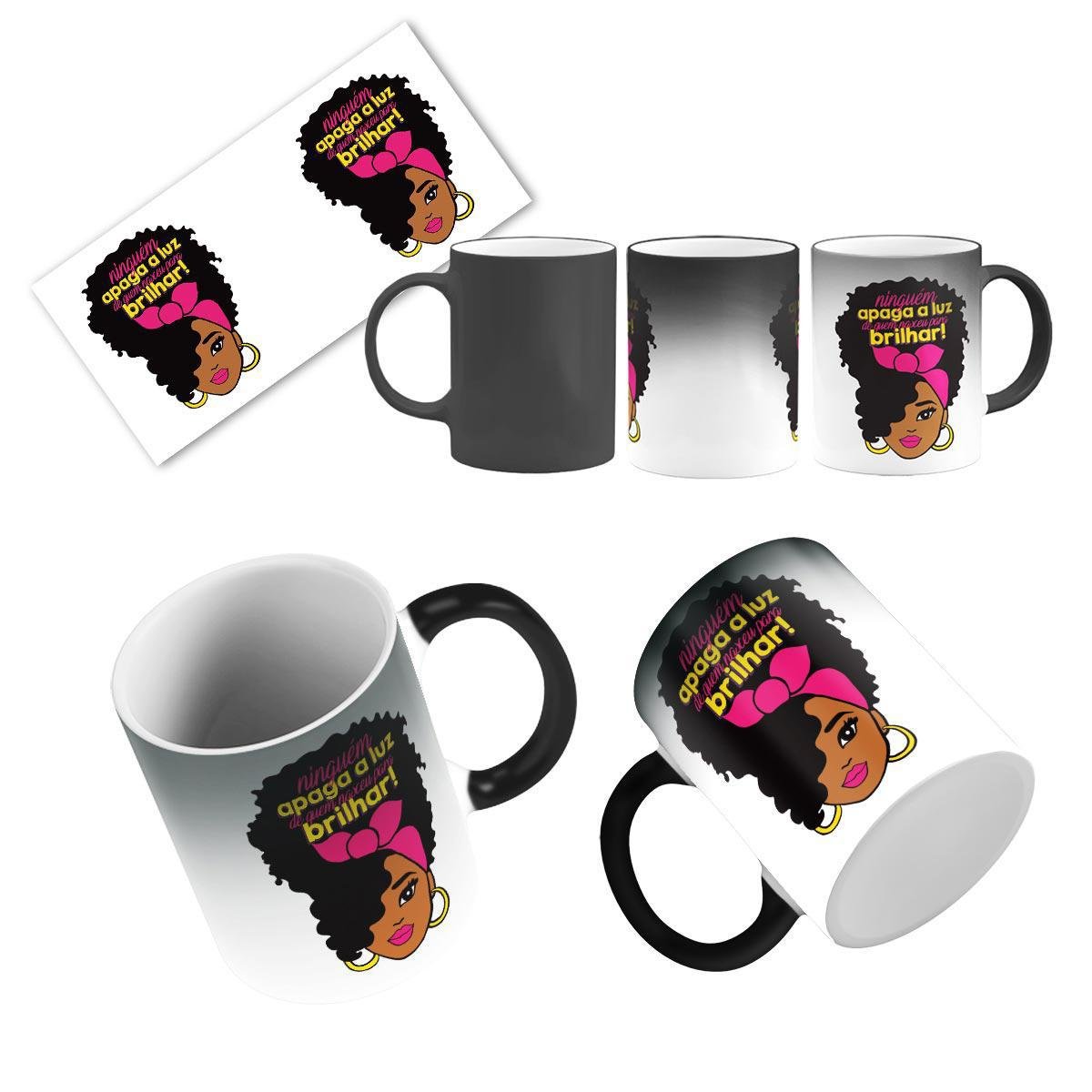 Caneca Mágica Frase Ninguém Apaga Quem Nasceu Para Brilhar - 2