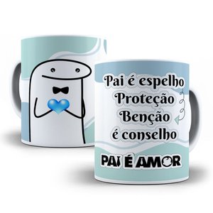 Caneca Flork Dia Dos Pais – Pai É Espelho Proteção Benção e Conselho