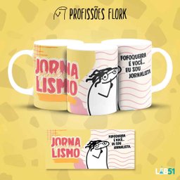 CANECA PROFISSAO MEME ARTE FLORK JORNALISMO - 4