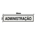 Ver imagem 2 de Combo 3 Placas De Sinalização Administração 30x7 Acesso - B-513 F9e