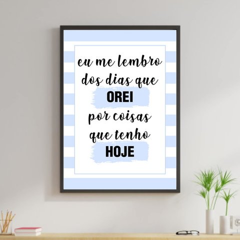 Quadro Me Lembro Dos Dias Que Orei - Azul 24x18cm - com vidro:Madeira preta
