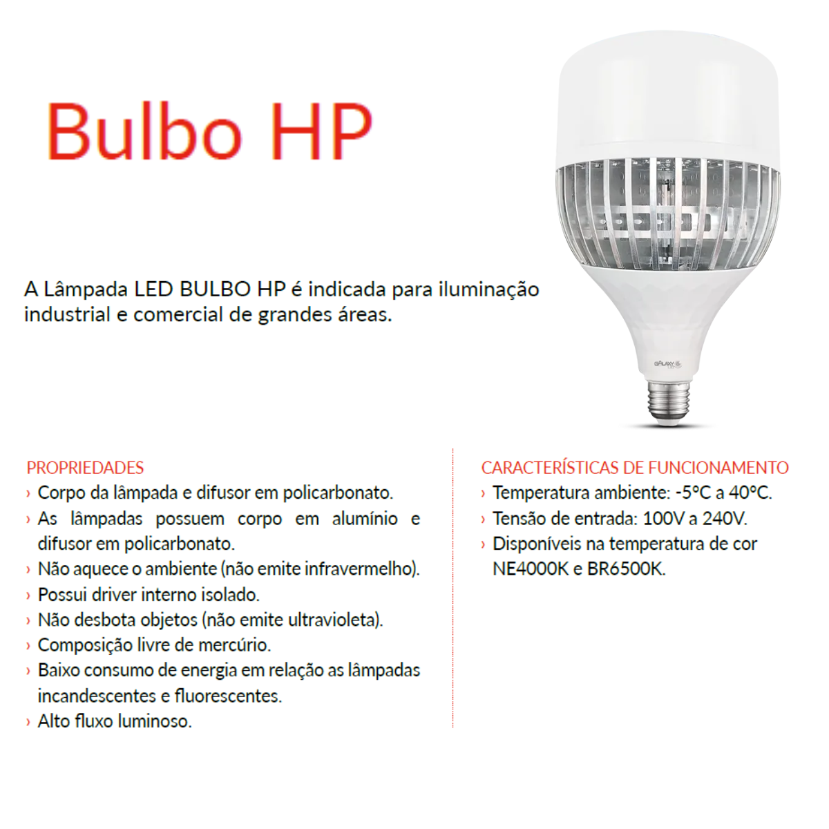 Lampada Bulbo Galaxy 6500k E40 150w - 6