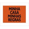 Tapete Capacho Minha Casa Minhas Regras - 2