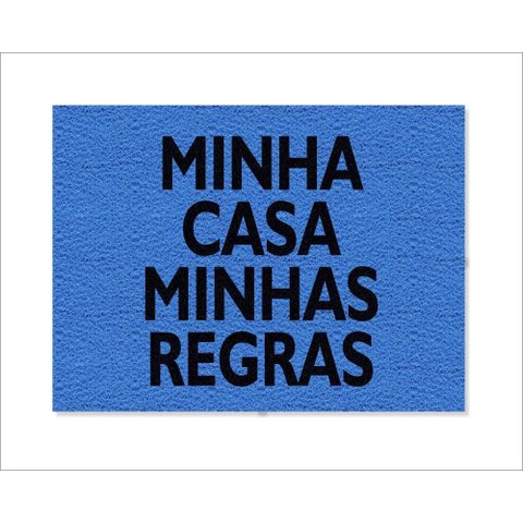 Tapete Capacho Minha Casa Minhas Regras