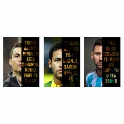 Kit 3 Quadro Decorativo Neymar Messi Cr7 Motivacional Futebol 40x28cm - 3
