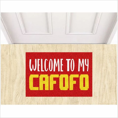 Tapete Welcome To My Cafofo, para Sala, Cozinha, Banheiro.