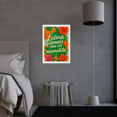 Quadro Latina Demais para Ser Minimalista 24x18cm:moldura Preta
