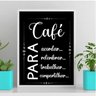 Quadro Café Para Compartilhar 45x34cm - com vidro:Madeira preta - 1