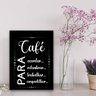 Quadro Café Para Compartilhar 45x34cm - com vidro:Madeira preta - 2