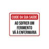 Placa Cuide Saúde Sofrer Ferimento Enfermaria 27X35 - 1
