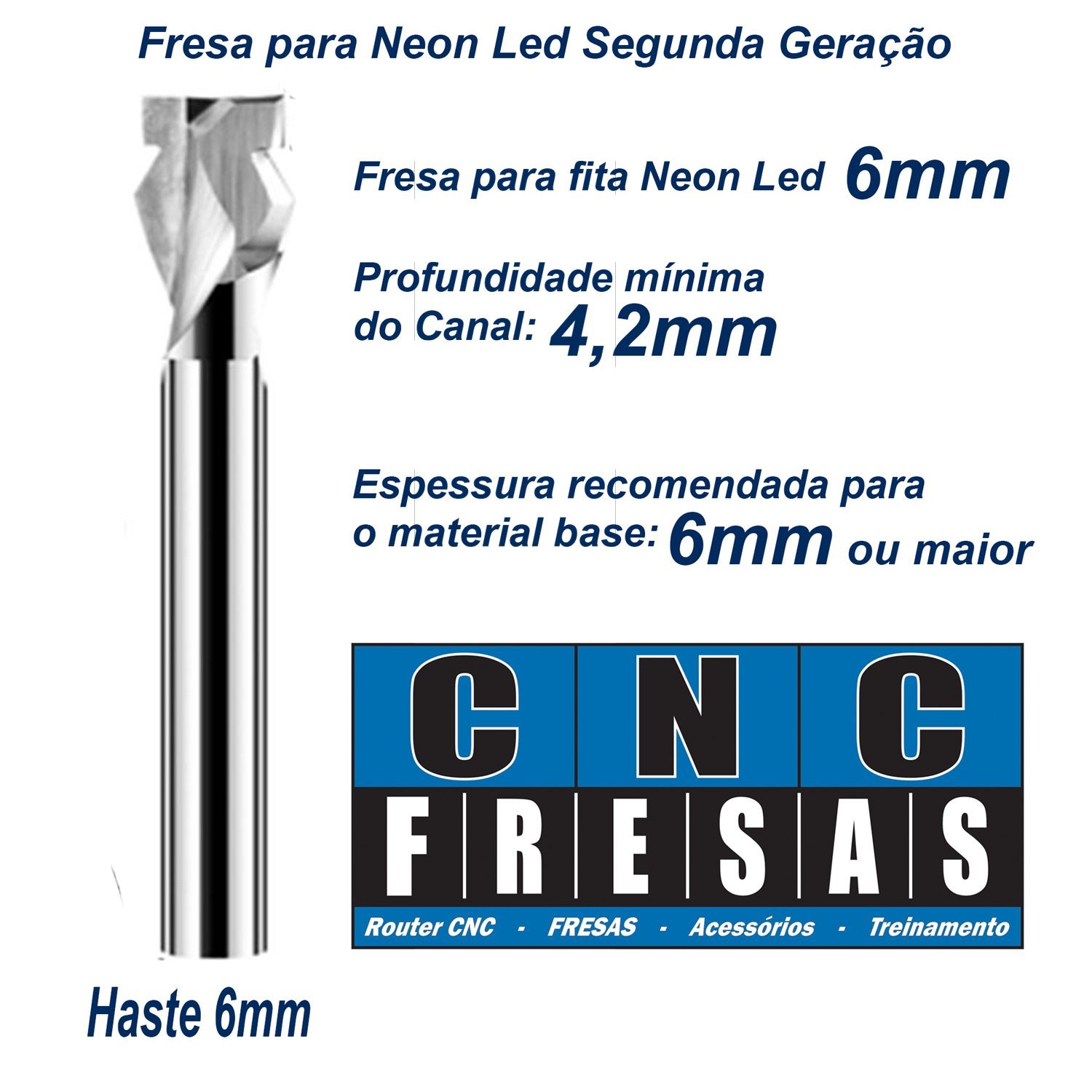 Fresa Canal LED Neon 2 Geração FITA Led 6mm - Canal 4,2mm - Haste 6mm CNCFRESAS - 2