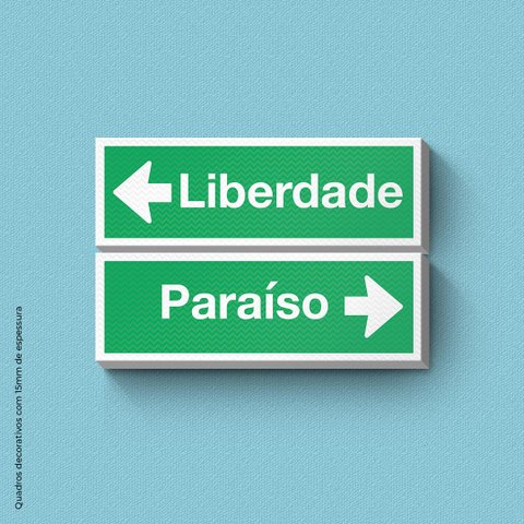 Placa Liberdade ou Paraíso - Quadro ou placa decorativa com 2 peças - 15mm - Quadro decorativo (Bord