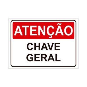 Placa de Sinalização Atenção Chave Geral em Pvc