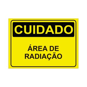 Placa de Sinalização Cuidado Área de Radiação em Pvc