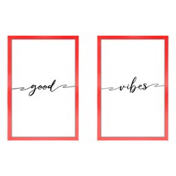 Kit 2 Quadros Decorativos Casal Frases Good Vibes 40x60cm Arte na Arte Moldura Vermelha - 1