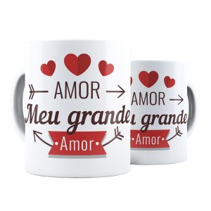 Caneca Frase Amor Meu Grande Amor Presente Romântico