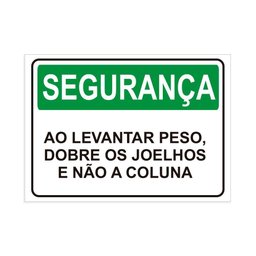 Placa de Sinalização Segurança Ao Levantar Peso Dobre os Joe - 1