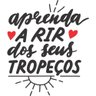 Adesivo Decorativo de Parede Frase Aprenda a Rir Dos Seus Tropeços - 2