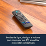 Amazon Fire TV Stick com Controle Remoto por Voz com Alexa Dolby Vision - B0872Y93TY - 3
