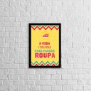 Ver imagem 1 de Quadro A Vida é Curta Demais Para Passar Roupa 33x24cm - com vidro:Madeira preta