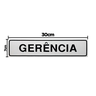 Combo 3 Placas De Sinalização Gerência 30x7 Acesso - B-505 F9e - 2