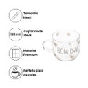 Ver imagem 3 de Caneca de Vidro Resistente Bom Dia 120ml 20539 Wolff Cada