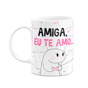 Ver imagem 1 de Caneca Flork Amigas - Amiga Eu Te Amo, Mas As Vezes...