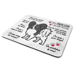 Mouse Pad Dog - Meu Papillon, Melhor Pessoa! M2
