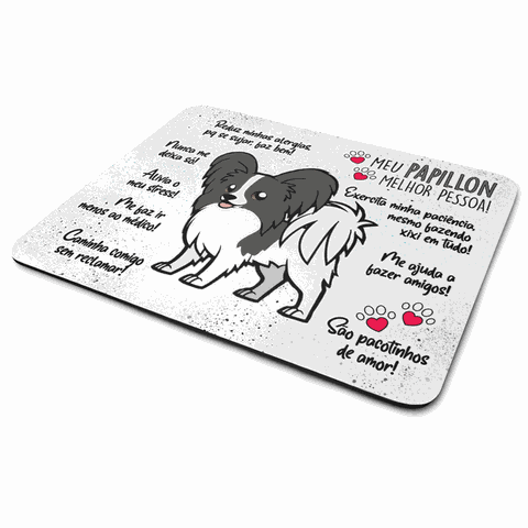 Mouse Pad Dog - Meu Papillon, Melhor Pessoa! M2