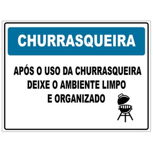 Placa Condomínio - Limpar Churrasqueira após Uso 20x30cm Tacolado 03 Unidades