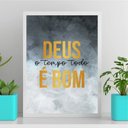 Ver imagem 2 de Quadro Deus O Tempo Todo É Bom 24x18cm - com vidro:Madeira preta